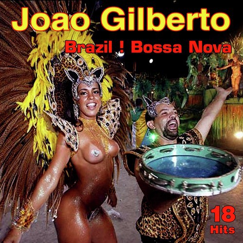 Brazil ! Bossa Nova - 18 Hits