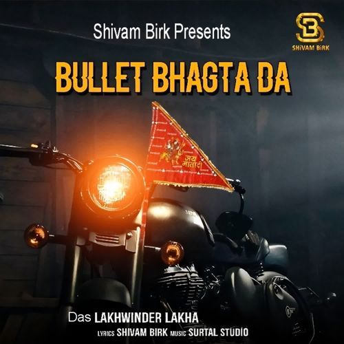 Bullet Bhagta Da