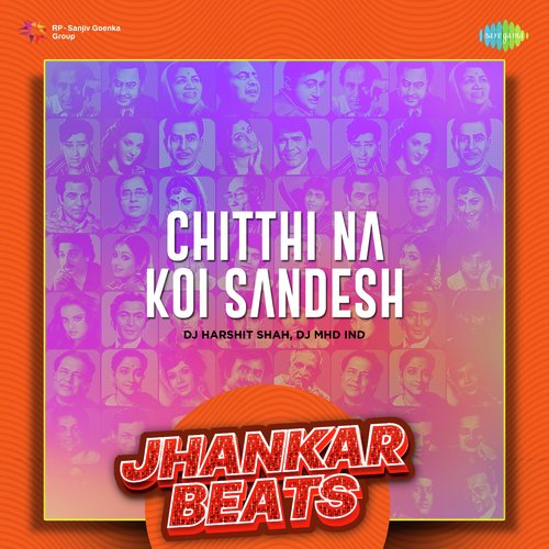 Chitthi Na Koi Sandesh - Jhankar Beats