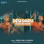 Desi Daru Main Ni Peeni