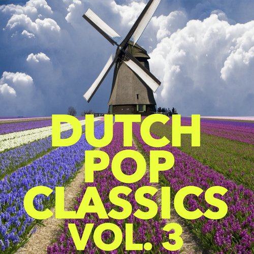 Dutch Pop Classics, Vol. 3