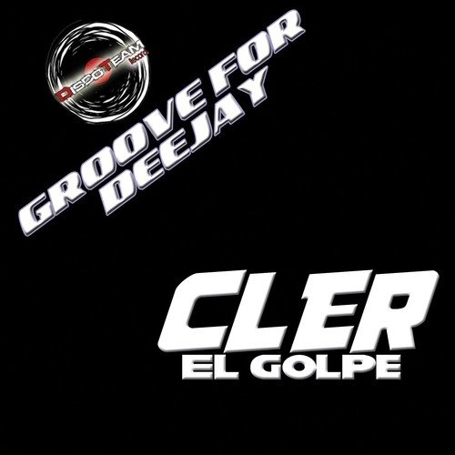 El Golpe (Groove for Deejay)
