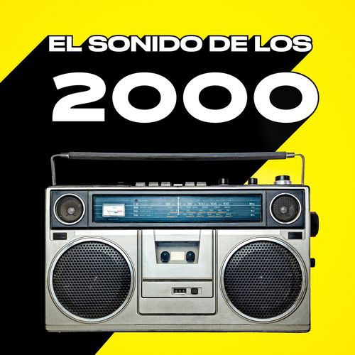 El Sonido De Los 2000