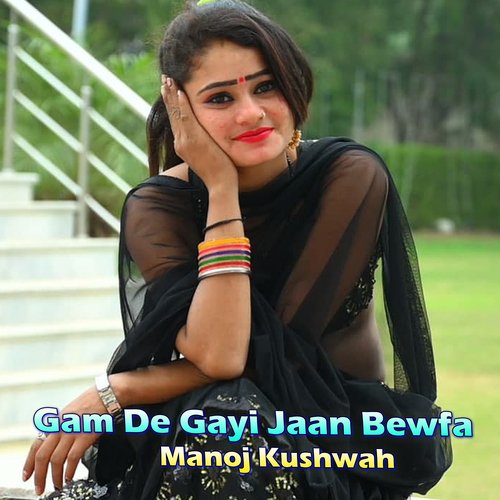 Gam De Gayi Jaan Bewfa