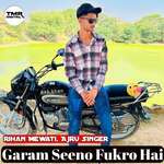 Garam Seeno Fukro Hai