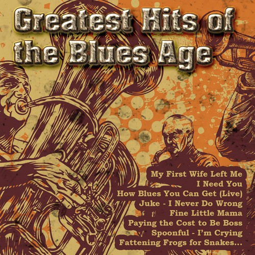 Greatest Hits of the Blues Age
