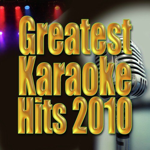 Greatest Karaoke Hits 2010