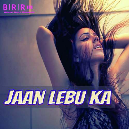 Jaan Lebu Ka - Single