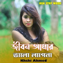 Jibon Amar Valo Lage Na-Bws-UA5Tckk