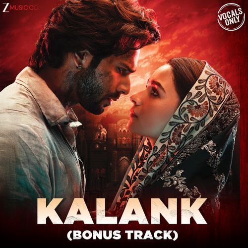 Kalank (Bonus) - Arijit Singh & Shilpa Rao Vocals Only