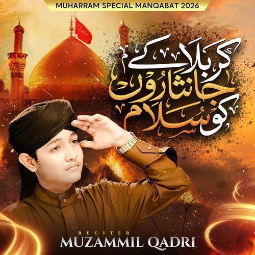 Karbala Kay Jaan Nisaron Ko Salam