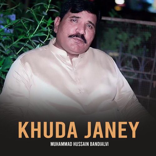 Khuda Janey