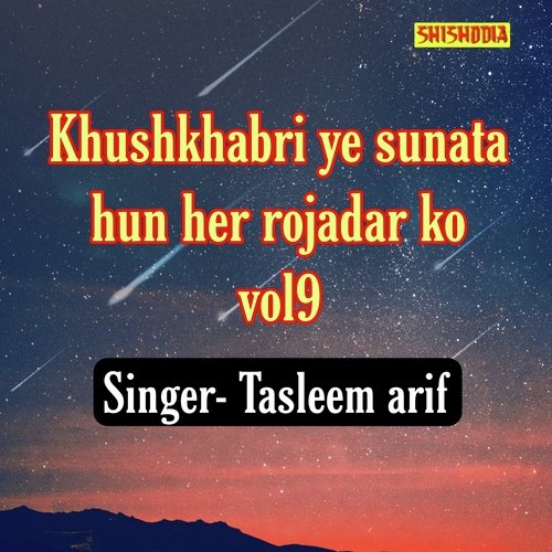 Khushkhabri Ye Sunata Hun Her Rojadar Ko Vol09