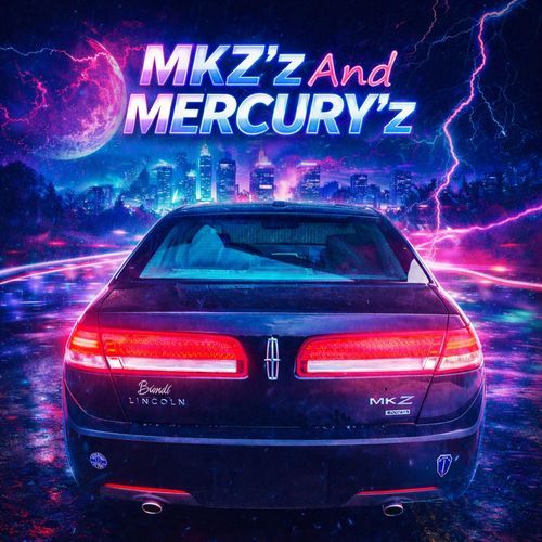 MKZ’z and MERCURY’z cover art