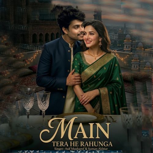 Main Tera He Rahunga