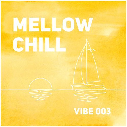 Mellow Chill