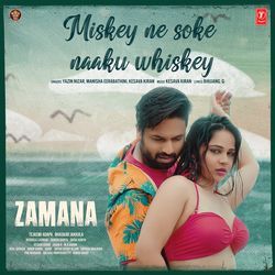 Miskey Ne Soke Naaku Whiskey (From &quot;Zamana&quot;)-MRAAaDVhf0I