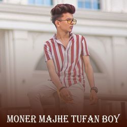 Moner Majhe Tufan Boy-XV1dQwFiblY