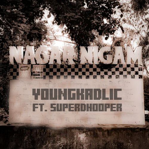 Nagar Nigam (Freestyle)