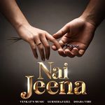 Nai Jeena