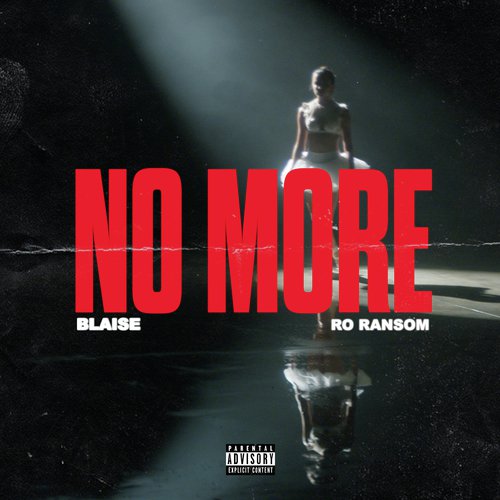 No More (feat. Ro Ransom)