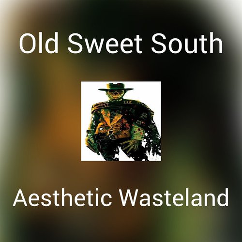 Old Sweet South