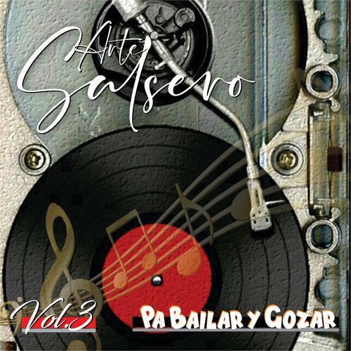 Pa Bailar Y Gozar Vol. 3