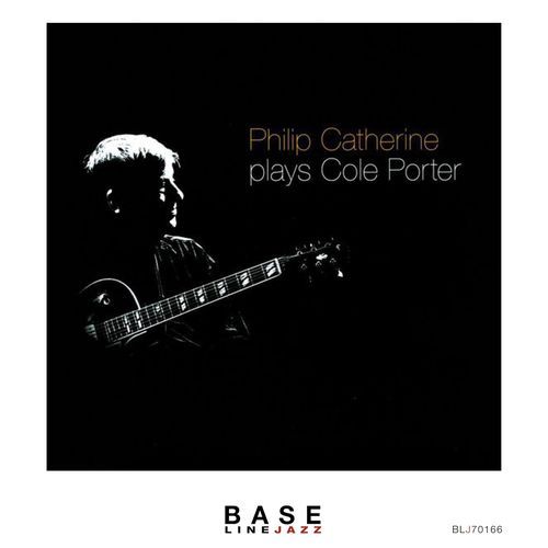 Philip Catherine Plays Cole Porter