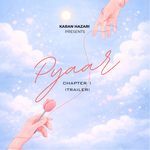 Pyaar Chapter 1 (Trailer)