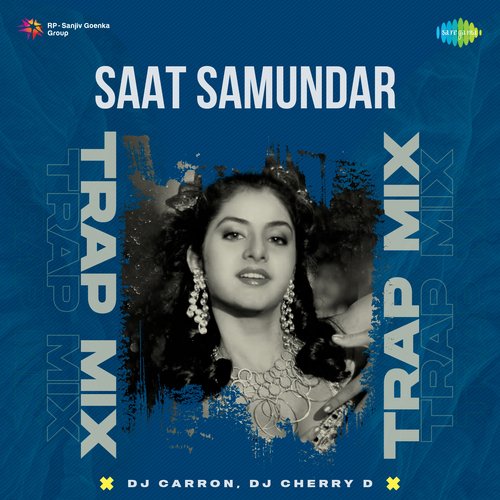 Saat Samundar - Trap Mix