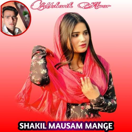 Shakil Mausam mange