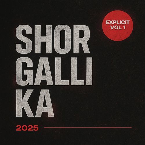 Shor Gali Ka