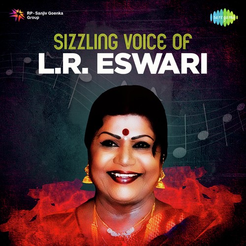 Sizzling Voice of L.R. Eswari
