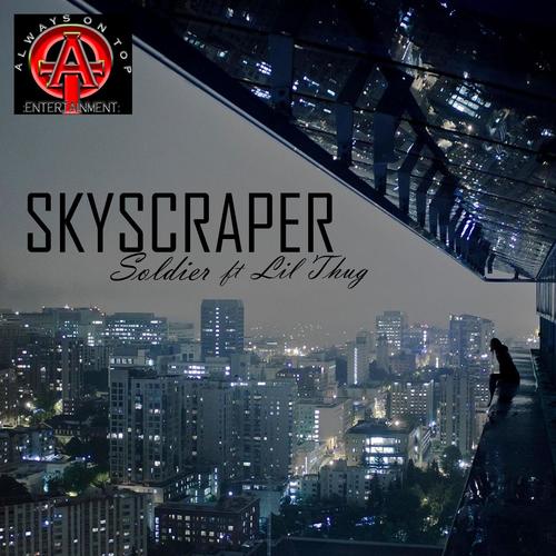 Skyscraper (feat. Lil Thug)
