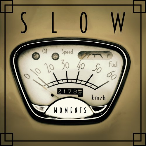 Slow Moments