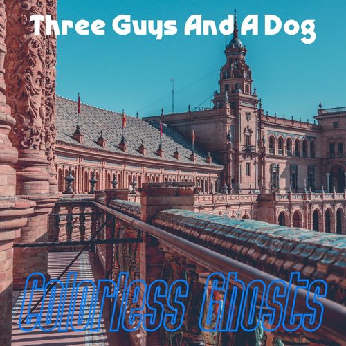 Three Guys And A Dog