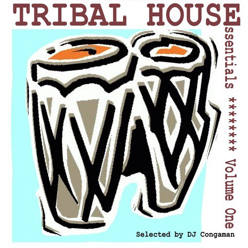 Tribal House Essentials Vol. 1
