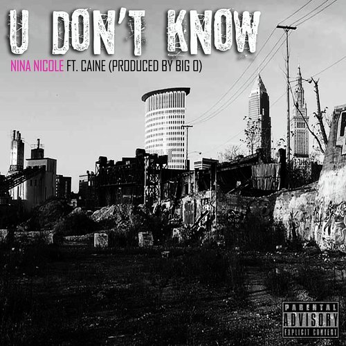 U Don't Know (feat. Caine)