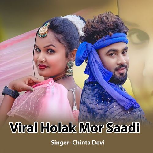 Viral Holak Mor Saadi