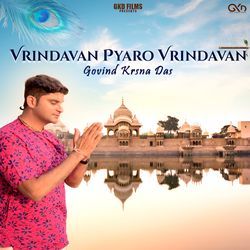 Vrindavan Pyaro Vrindavan