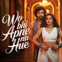 Wo Bhi Apne Na