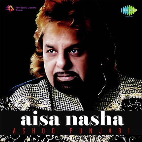 Aisa Nasha By Ashoo Punjabi