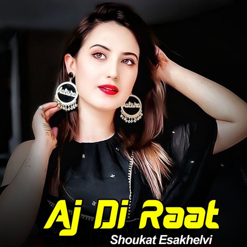 Aj Di Raat