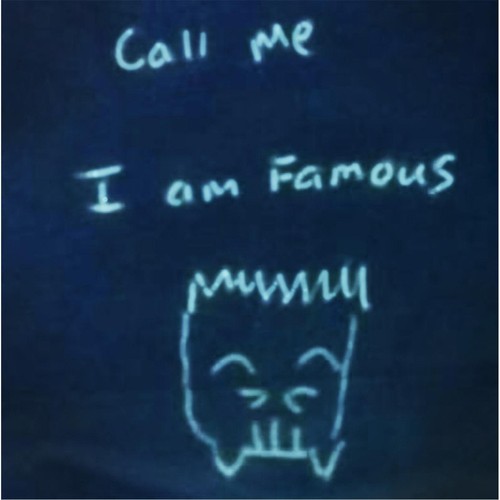 Call Me, I Am Famous