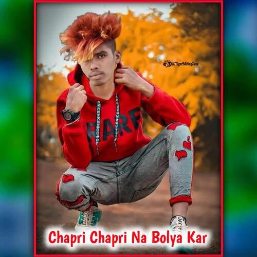 Chapri Chapri Na Bolya Kar