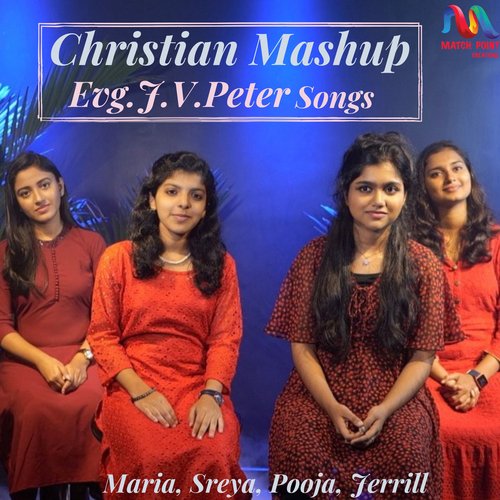 Christian Mashup Evg. J. V Peter Songs