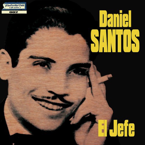 Daniel Santos: El Jefe - Ep