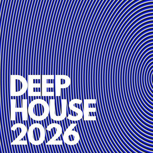 Deep House 2026
