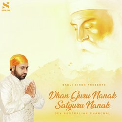 Dhan Guru Nanak Satguru Nanak-CCkIACAHbVY