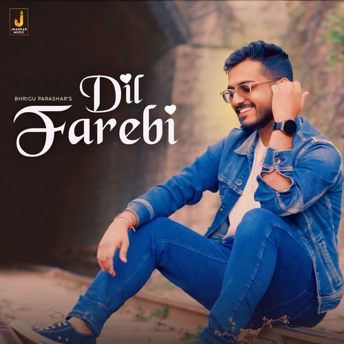 Dil Farebi